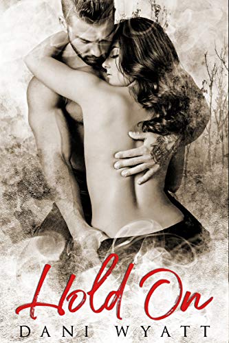 Hold On (Kindle Edition)