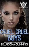 Cruel, Cruel Boys (Reighton Preparatory Academy #2) Cruel, Cruel Boys (Reighton Preparatory Academy #2)