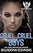 Cruel, Cruel Boys (Reighton Preparatory Academy #2)