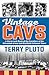 Vintage Cavs: A Warm Look B...
