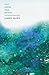 Out from the Heart: With an Essay on the Dignity of Self-Reliance by William George Jordan