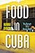 Food in Cuba: The Pursuit of a Decent Meal