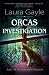 Orcas Investigation