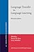 Language Transfer in Language Learning: Revised edition (Language Acquisition and Language Disorders)