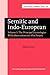 Semitic and Indo-European: The Principle Etymologies : With Observations on Afro-Asiatic (Current Issues in Linguistic Theory)