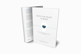 With the Heart in Mind: The Moral & Emotional Intelligence of the Prophet