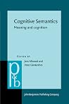 Cognitive Semantics: Meaning and Cognition Cognitive Semantics: Meaning and Cognition
