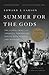 Summer for the Gods: The Sc...