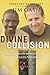 Divine Collision: An African Boy, An American Lawyer, and Their Remarkable Battle for Freedom