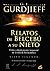 Relatos de Belcebú a su nieto - Libro segundo: Crítica objetivamente imparcial de la vida de los hombres (Spanish Edition)