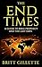The End Times by Britt Gillette