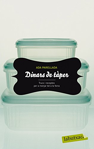 Dinars de tàper: Trucs i receptes per a menjar bé a la feina (Kindle Edition)