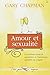 Amour et sexualité  by Gary Chapman
