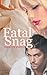 Fatal Snag