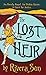 The Lost Heir: an Unruly Royal, an Urchin Queen, and a Quest for Justice (Ari Ara)