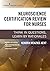 Neuroscience Certification Review for Nurses: Think in Questions, Learn by Rationales