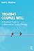 Treating Couples Well: A Practical Guide to Collaborative Couple Therapy