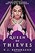 Queen of Thieves