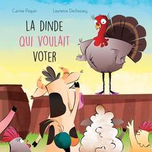 La dinde qui voulait voter (La ferme de la Haute-Cour)