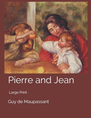 Pierre and Jean