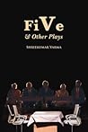 FiVe & Other Plays
