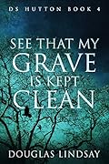 See That My Grave Is Kept Clean