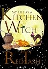 My Life as a Kitchen Witch