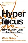 Hyperfocus: How t...