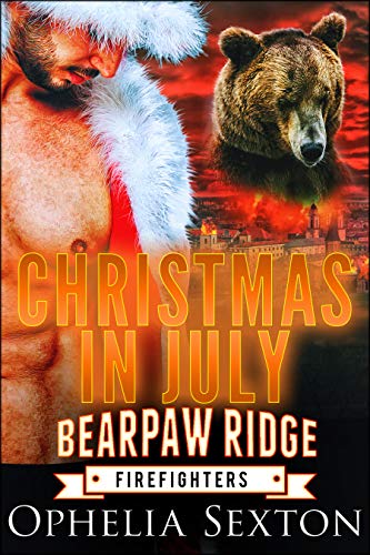 Christmas in July (Bearpaw Ridge Firefighters #9.5)