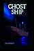 Ghost Ship