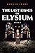 The Last Kings of Elysium