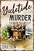 Yuletide Murder (A Deadline Cozy Mystery Book 10) by Sonia Parin