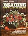 Beading: Basic and Boutique