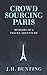 Crowdsourcing Paris: Memoirs of a Paris Adventure (Crowdsource Adventure Book 1)