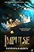 Impulse: The Submerged Sun: Book 2 (The Submerged Sun Series)