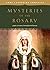 Mysteries of the Rosary: Joyful, Luminous, Sorrowful and Glorious Mysteries