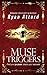 Muse Triggers: Find Your Pu...