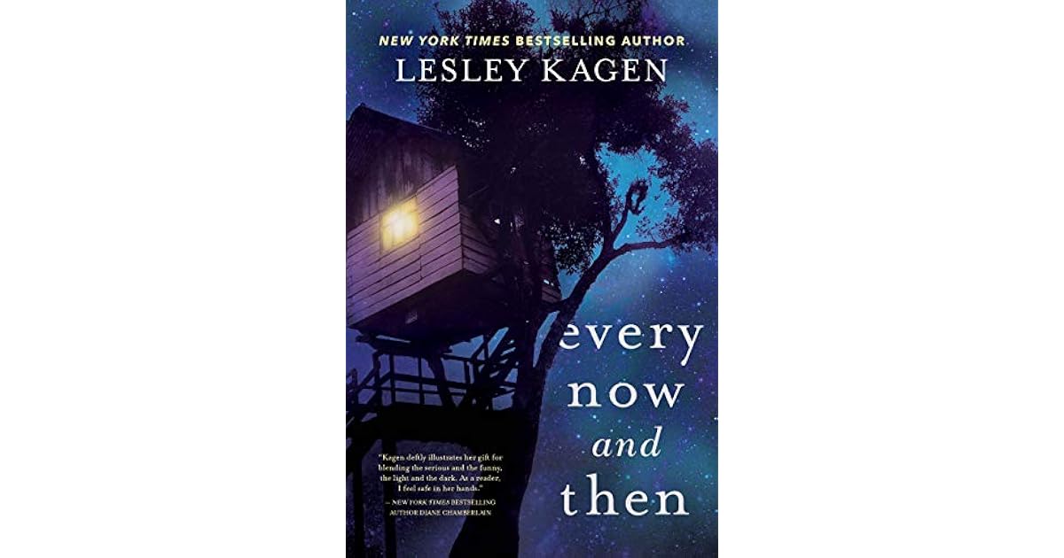 Every Now and Then by Lesley Kagen