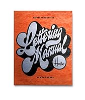 House Industries Lettering Manual by Ken Barber