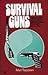 Survival Guns by Mel Tappan