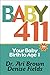 Baby 411 by Ari  Brown