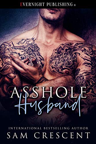 Asshole Husband (Kindle Edition)