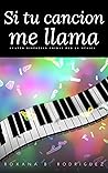 Si tu canción me llama