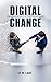 Digital Change: Transformat...