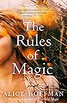 RULES OF MAGIC* by Alice Hoffman