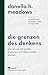Die Grenzen des Denkens: Wie wir sie mit System erkennen und überwinden können: Mit Einführungen von Jørgen Randers und Ugo Bardi (Bibliothek der Nachhaltigkeit) (German Edition)