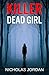 Killer Dead Girl: A Horror ...