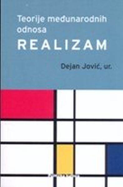 Teorije međunarodnih odnosa- Realizam