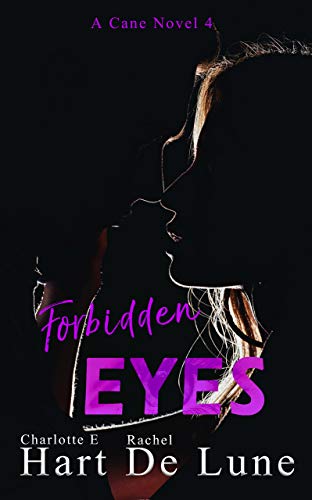Forbidden Eyes (Cane, #4)