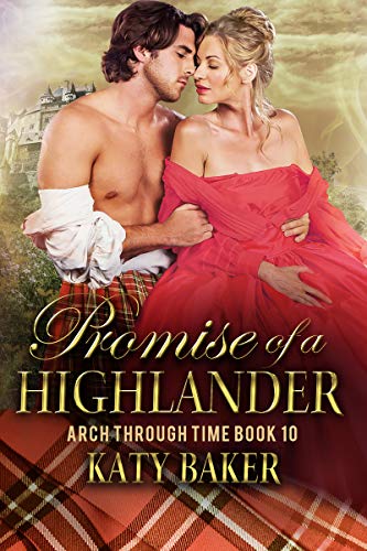 Promise of a Highlander (Arch Through Time #10)